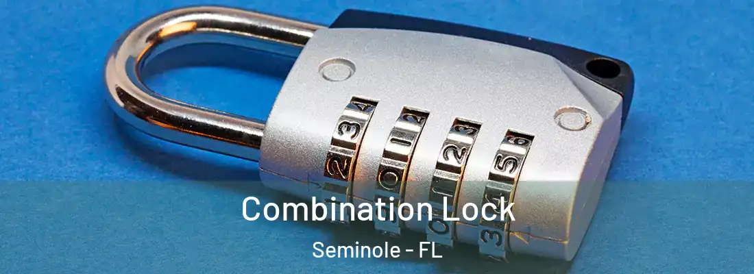  Combination Lock Seminole - FL
