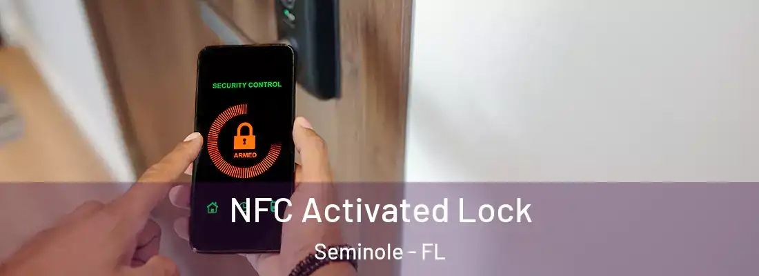  NFC Activated Lock Seminole - FL