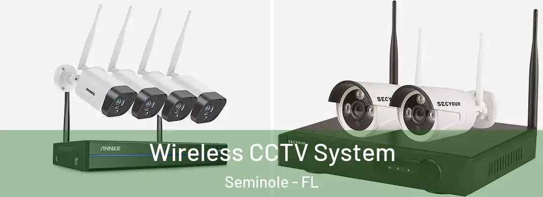 Wireless CCTV System Seminole - FL
